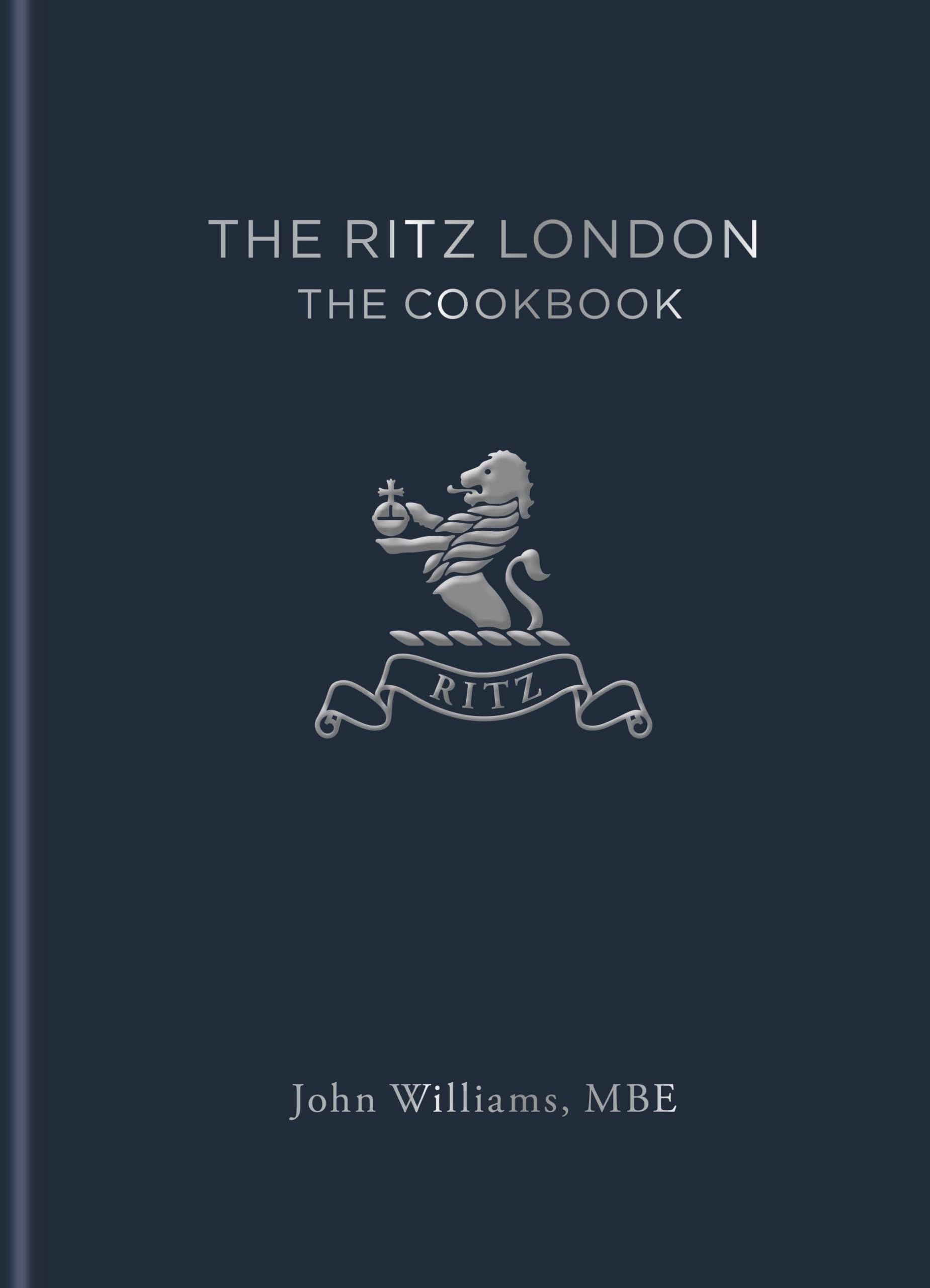 極美品 希少 Ritz London Cookbook The Ritz London: The Cookbook: Amazon.co.uk: Williams, John, The